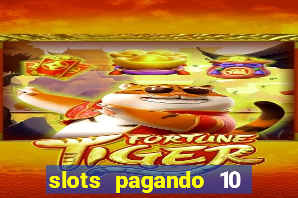 slots pagando 10 no cadastro facebook